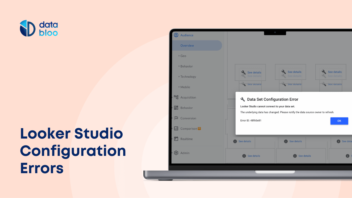 7 Reasons Why Looker Studio Cannot Connect to Your Dataset - Configuration Errors in Looker Studio - Data Bloo