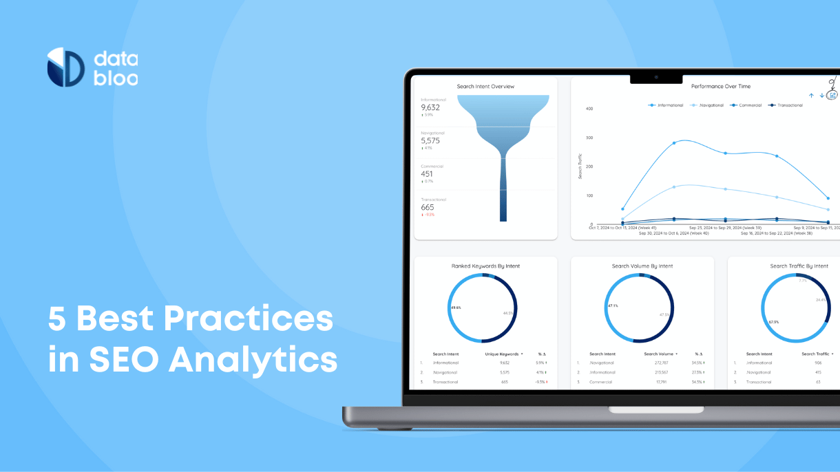 5 Best Practices in SEO Analytics How to Know The Real State of Things - Data Bloo